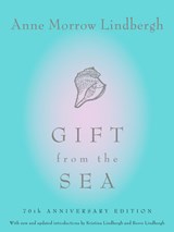 Gift from the Sea: 70th Anniversary Edition - Anne Morrow Lindbergh - 9780679406839