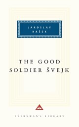 GOOD SOLDIER SVEJK - Jaroslav Hasek ; Cecil Parrott - 9780679420361