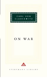 On War: Introduction by Michael Howard - Carl Von Clausewitz - 9780679420439
