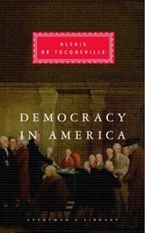 Democracy in America: Introduction by Alan Ryan - Alexis de Tocqueville - 9780679431343
