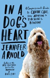 In a Dog's Heart - Jennifer Arnold - 9780679643722