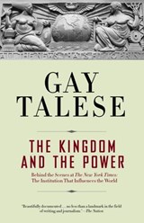 The Kingdom and the Power - Gay Talese - 9780679644736