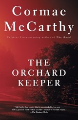 The Orchard Keeper - Cormac McCarthy - 9780679728726