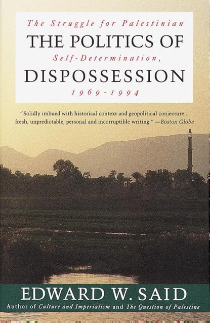 The Politics of Dispossession, Edward W. Said - Paperback - 9780679761457