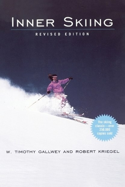 Inner Skiing, W. Timothy Gallwey - Paperback - 9780679778271