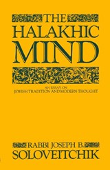 Halakhic Mind - Rabbi Joseph B. Soloveitchik - 9780684863726