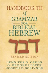 Handbook to a Grammar for Biblical Hebrew - J. Green - 9780687008346