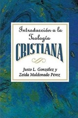 Introduccion a La Teologia Cristiana - GONZALEZ,  Justo L. - 9780687074273
