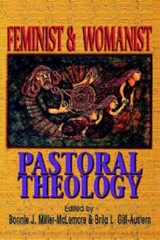 Feminist and Womanist Pastoral Theology - Bonnie J. Miller-McLemore ; Brita Gill-Austen ; Brita L Gill-Austern - 9780687089109