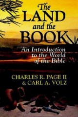 The Land and the Book - Charles R. Page ; Carl A. Volz - 9780687462896
