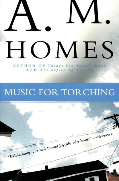 Music for Torching, A M Homes - Paperback - 9780688177621