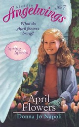 April Flowers - NAPOLI,  Donna Jo - 9780689832079