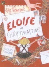 Eloise At Christmastime - THOMPSON,  Kay - 9780689834943