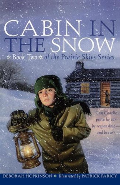 Cabin in the Snow, Deborah Hopkinson - Paperback - 9780689843518