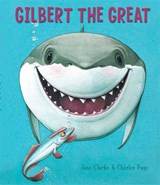 Gilbert the Great - Jane Clarke - 9780689860768
