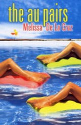 The Au Pairs - Melissa De la Cruz - 9780689872525