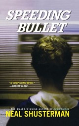 Speeding Bullet - Neal Shusterman - 9780689873485