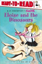 Eloise and the Dinosaurs: Ready-To-Read Level 1