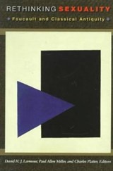 Rethinking Sexuality - David H.J. Larmour ; Paul Allen Miller ; Charles Platter - 9780691016795