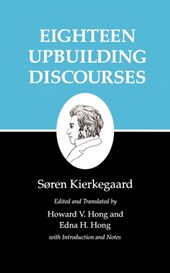 Kierkegaard`s Writings, V, Volume 5 - Eighteen Upbuilding Discourses