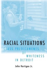 Racial Situations - JOHN,  Jr. Hartigan - 9780691028859