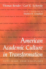 American Academic Culture in Transformation - Thomas Bender ; Carl E. Schorske - 9780691058245