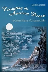 Financing the American Dream - Lendol Calder - 9780691074559