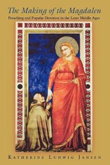 The Making of the Magdalen - Katherine Ludwig Jansen - 9780691089874