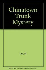 Chinatown Trunk Mystery - Mary Ting Yi Lui - 9780691091952