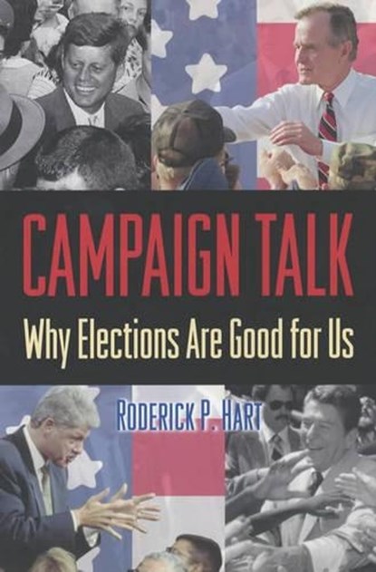Campaign Talk, Roderick P. Hart - Paperback - 9780691092829