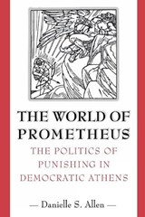 The World of Prometheus - Danielle S. Allen - 9780691094892