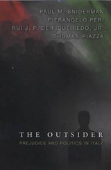 The Outsider - PAUL M. SNIDERMAN ; PIERANGELO PERI ; RUI J.P.,  Jr. de Figueiredo ; Thomas Piazza - 9780691094977