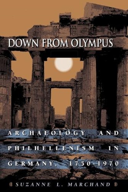 Down from Olympus, Suzanne L. Marchand - Paperback - 9780691114781