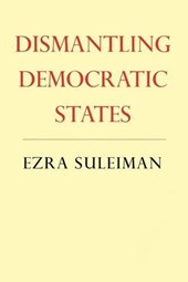 Dismantling Democratic States