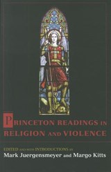 Princeton Readings in Religion and Violence - Mark Juergensmeyer ; Margo Kitts - 9780691129143