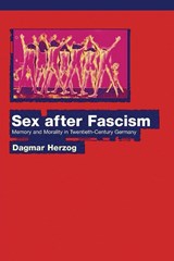 Sex after Fascism - Dagmar Herzog - 9780691130392
