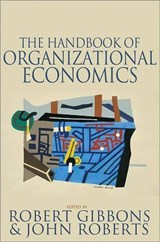 The Handbook of Organizational Economics - Robert S. Gibbons ; John Roberts - 9780691132792