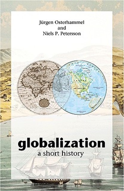 Globalization, Jürgen Osterhammel - Paperback - 9780691133959