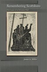Remembering Scottsboro - James A. Miller - 9780691140476