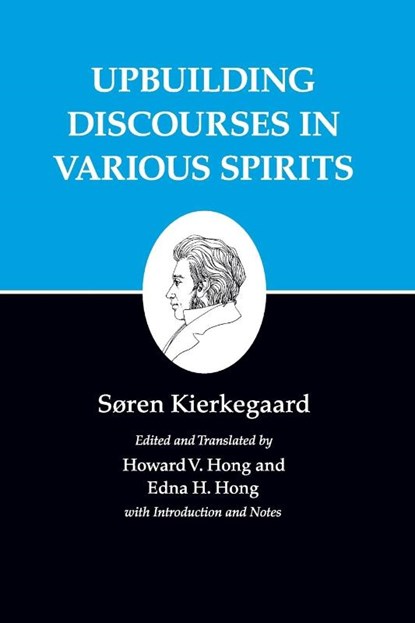 Upbuilding Discourses in Various Spirits, Søren Kierkegaard - Paperback - 9780691140773