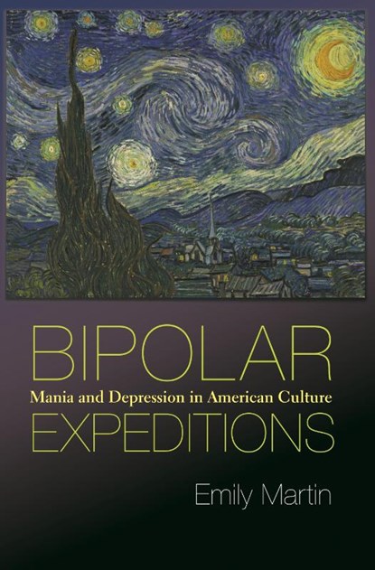 Bipolar Expeditions, Emily Martin - Paperback - 9780691141060