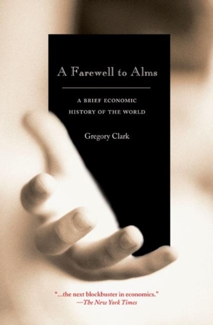 A Farewell to Alms, Gregory Clark - Paperback - 9780691141282