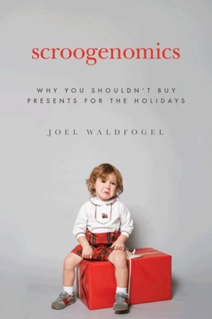 Scroogenomics, Joel Waldfogel - Gebonden - 9780691142647