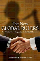 The New Global Rulers - Tim Buthe ; Walter Mattli - 9780691144795