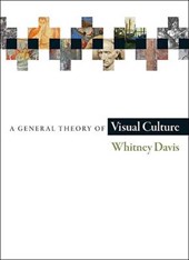 Davis, W: General Theory of Visual Culture