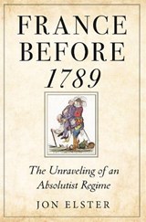 France before 1789 - Jon Elster - 9780691149813