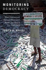 Monitoring Democracy - Judith G. Kelley - 9780691152783