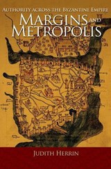 Margins and Metropolis - Judith Herrin - 9780691153018