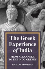 The Greek Experience of India - Richard Stoneman - 9780691154039