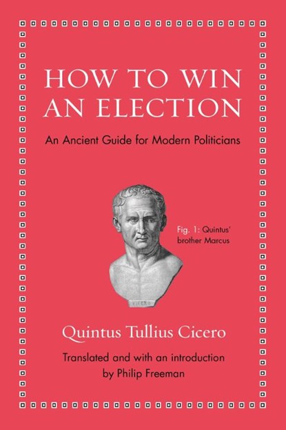 How to Win an Election, Quintus Tullius Cicero - Gebonden - 9780691154084
